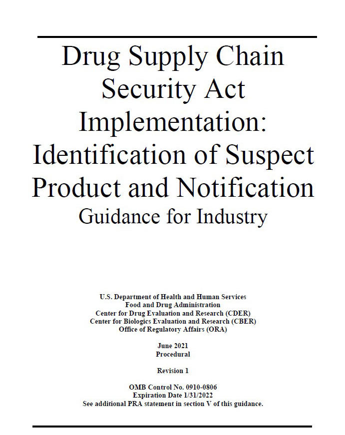 Drug Supply Chain Security Act Implementation Identification of Suspect Product and Notification