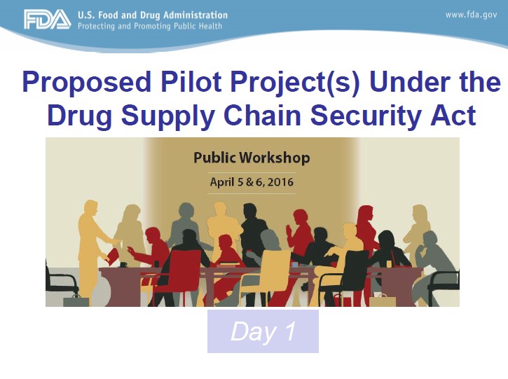 Proposed Pilot Project Under the Drug Supply Chain Security Act 1jpg